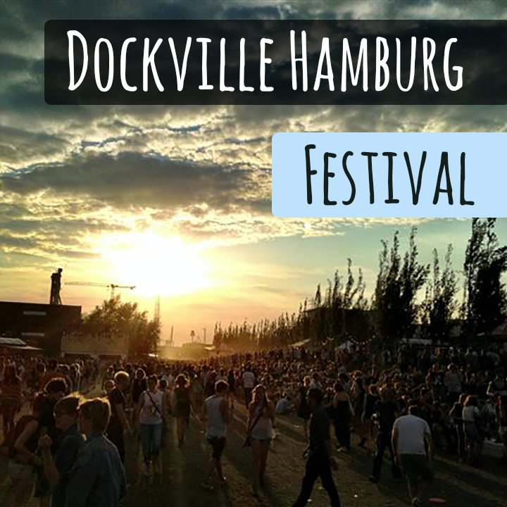 Dockville Festival in Hamburg