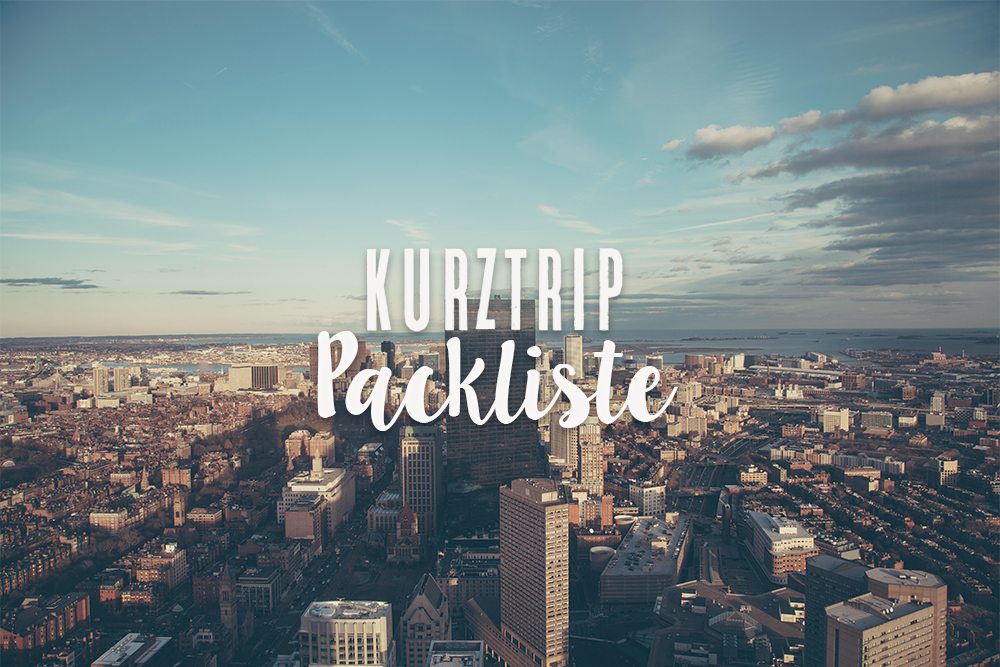 Packliste Kurztrip